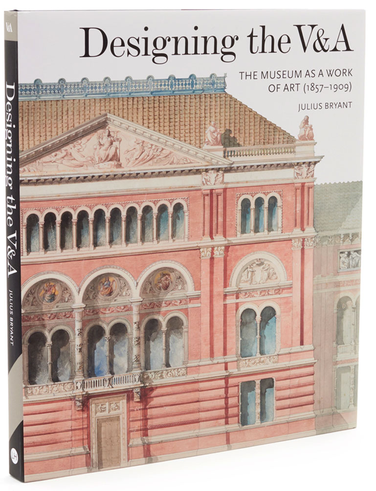 Designing the V&A: The Museum as a Work of Art (1857–1909)