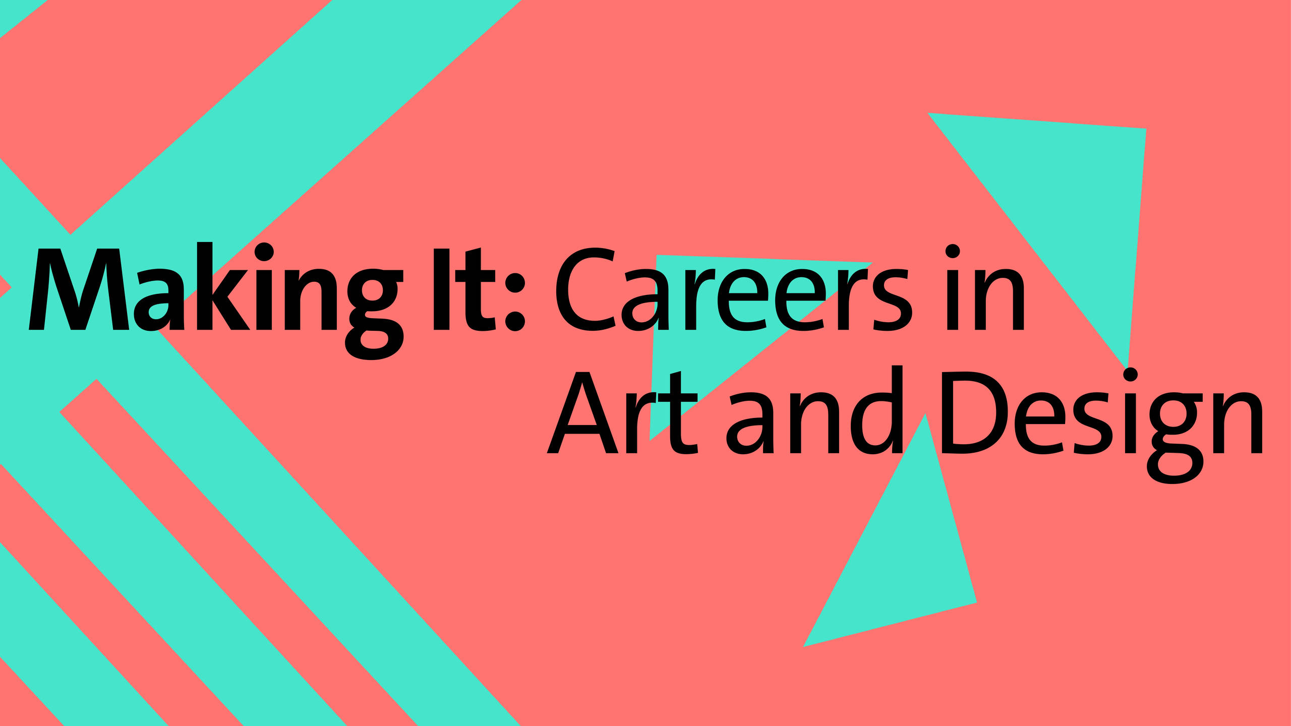V&A · Making It Careers In Art And Design (16 24 Years)